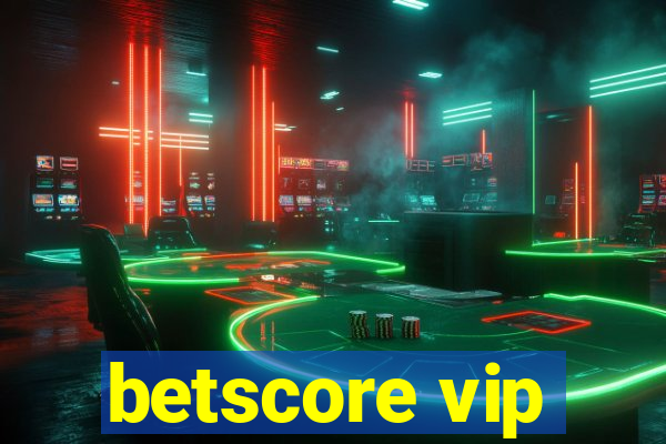 betscore vip